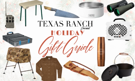Texas Ranch Journal 2024 Holiday Gift Guide
